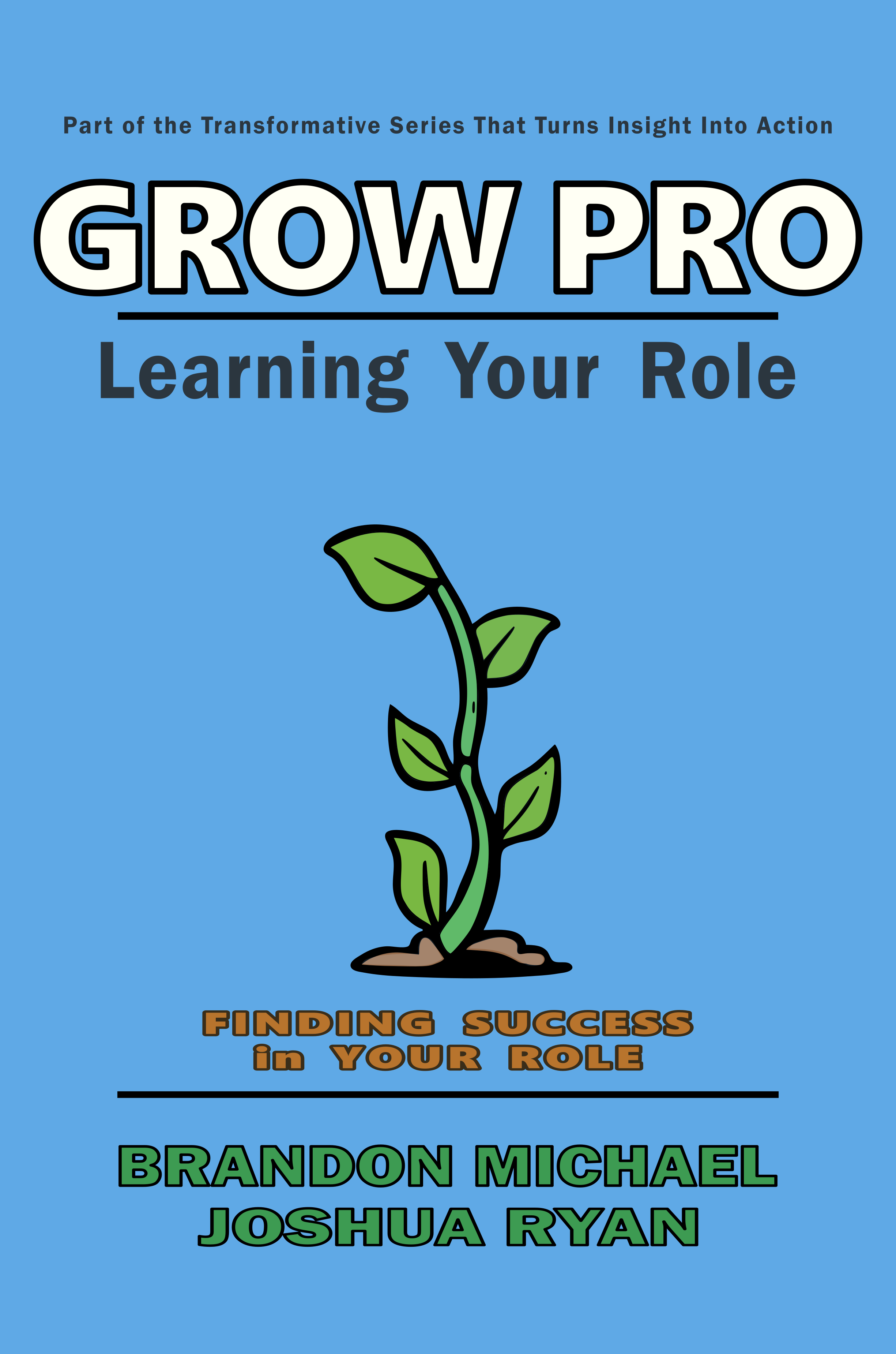 Grow Pro: Learning Your Role cover